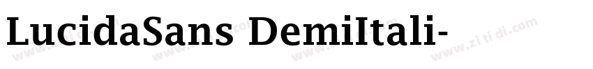 LucidaSans DemiItali字体转换